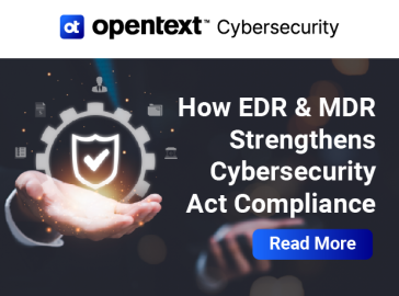 A promotional banner for OpenText Cybersecurity showing a person holding a glowing shield icon surrounded by digital security symbols. Text reads “How EDR & MDR Strengthens Cybersecurity Act Compliance” with a blue “Read More” button