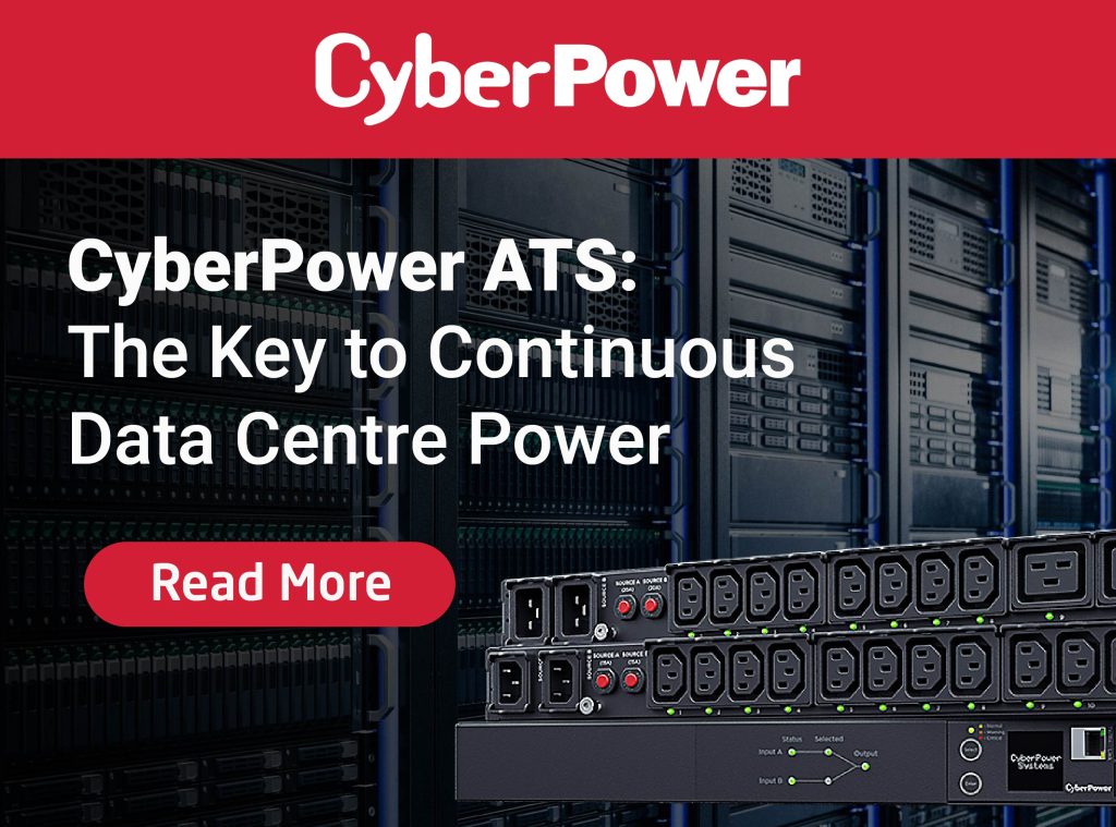 CyberPower promotional banner with the headline “CyberPower ATS The Key to Continuous Data Centre Power.” The image features stacked CyberPower Automatic Transfer Switch (ATS) units on a grey background, with a red “Read More” button below the text.