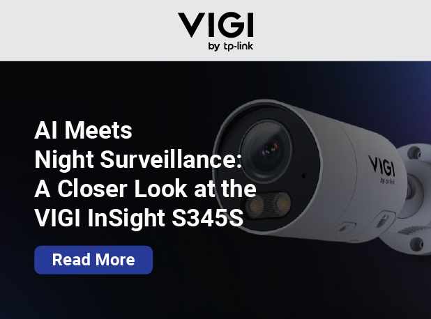 Promotional banner for the VIGI InSight S345S security camera featuring a close-up image of the camera on a dark background with the headline ‘AI Meets Night Surveillance: A Closer Look at the VIGI InSight S345S’ and a blue ‘Read More’ button.