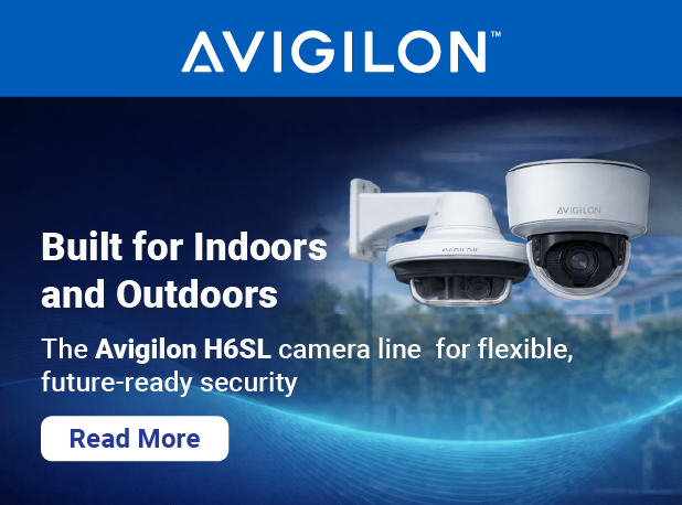 Promotional graphic for Avigilon H6SL cameras showing two dome security cameras with the headline “Built for Indoors and Outdoors” and a “Read More” button on a blue background.