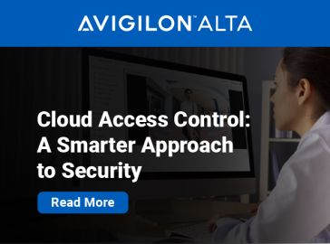 Avigilon Alta banner showing a person working at a computer with the headline “Cloud Access Control: A Smarter Approach to Security” and a blue “Read More” button.