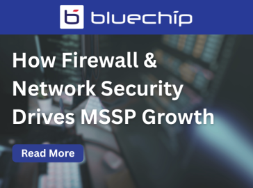 Bluechip banner with “How Firewall & Network Security Drives MSSP Growth” over a code background and a Read More button.