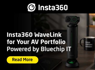 Insta360 WaveLink camera on a desk in a modern workspace, with the text “Insta360 WaveLink for Your AV Portfolio Powered by Bluechip IT” and a “Read More” button.