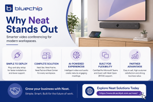 Infographic showing why Neat stands out in video conferencing solutions