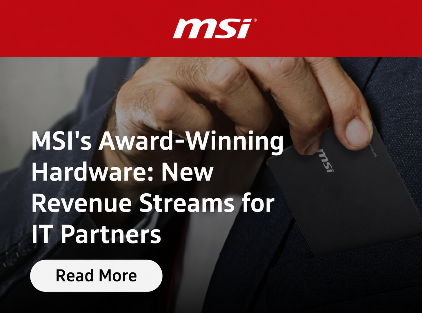 MSI's Award-Winning Hardware: New Revenue Streams for IT Partners